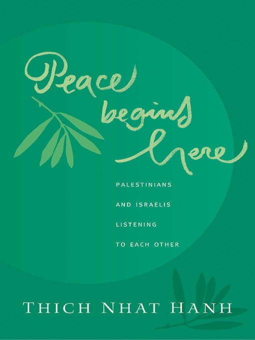 Title details for Peace Begins Here by Thich Nhat Hanh - Available